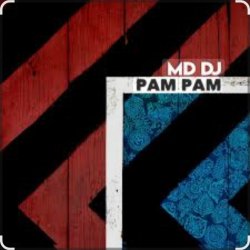 封面 MD DJ - Pam Pam