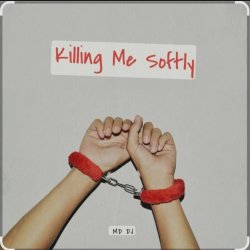 封面 MD DJ - Killing Me Softly (Cover)
