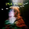 封面 Lola Young - Semantic Satiation Lola Young - Semantic Satiation