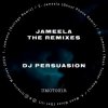 封面 DJ Persuasion - Jameela (Noah Tucker Remix) DJ Persuasion - Jameela (Noah Tucker Remix)