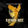 封面 Sam Tinnesz & Alaina Cross & Que Parks - Raising Hell Sam Tinnesz & Alaina Cross & Que Parks - Raising Hell