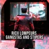 封面 Gangstas - Stipers (Ricii Lompeurs) Gangstas - Stipers (Ricii Lompeurs)