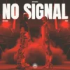 封面 Don Diablo & ROWN - No Signal Don Diablo & ROWN - No Signal