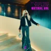 封面 DJ Muscleboy & Gurrý Jóns & Eva Malen - Material Girl DJ Muscleboy & Gurrý Jóns & Eva Malen - Material Girl