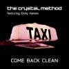 封面 The Crystal Method, Emily Haines & The Soft Skelet - Come Back Clean The Crystal Method, Emily Haines & The Soft Skelet - Come Back Clean