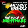 封面 Mutantbreakz - The Voice of Nightmares (Original Mix) Mutantbreakz - The Voice of Nightmares (Original Mix)