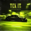 封面 MXTrk - Tek It (Hoodtrap) MXTrk - Tek It (Hoodtrap)