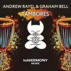 封面 Andrew Rayel & Graham Bell - Tambores (Original Mix) Andrew Rayel & Graham Bell - Tambores (Original Mix)