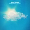 Above & Beyond Feat. Alex Vargas - Blue Sky Action (Extended Radio Mix)