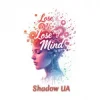 封面 Shadow UA - Lose My Mind Shadow UA - Lose My Mind