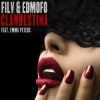 封面 Filv, Edmofo, Emma Peters - Clandestina Filv, Edmofo, Emma Peters - Clandestina