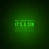 封面 Pet Shop Boys - It's A Sin (Bryce Miller Monster Mix) Pet Shop Boys - It's A Sin (Bryce Miller Monster Mix)
