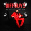 封面 BIFFGUYZ - Только так BIFFGUYZ - Только так