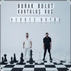 封面 Burak Bulut & Kurtuluş Kuş - Herkes Duydu
