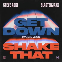 封面 Steve Aoki & Blasterjaxx & Lil Jon - Get Down