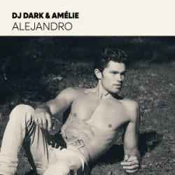 封面 Dj Dark & Amélie - Alejandro