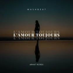 封面 MASHB3AT - L’Amour Toujours