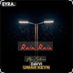 Обкладинка Umar Keyn, Davvi, Mr Salama - Rain Rain (Original Mix)