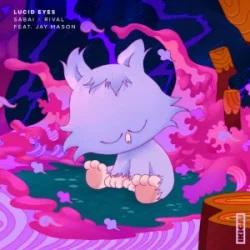 封面 SABAI & Rival & Jay Mason - Lucid Eyes