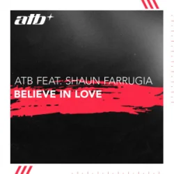 封面 ATB & Shaun Farrugia - Believe in Love