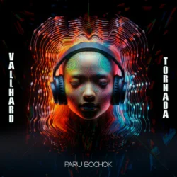 封面 Vallhard & Tornada - Paru Bochok