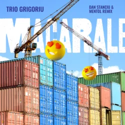 封面 Trio Grigoriu - Macarale (Dan Stanciu & Mentol Remix)
