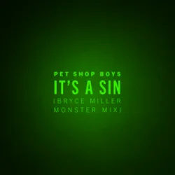 封面 Pet Shop Boys - It's A Sin (Bryce Miller Monster Mix)