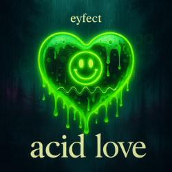 封面 eyfect - Acid Love