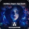 Achilles feat. Ozgun - Ego Death
