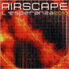 封面 Airscape - L'Esperanza (Armin van Buuren's Rising Star Mix) Airscape - L'Esperanza (Armin van Buuren's Rising Star Mix)