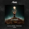 封面 KILLTEQ & IZIFONK & Stereotoxic - Alarma! KILLTEQ & IZIFONK & Stereotoxic - Alarma!