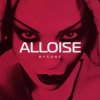 封面 Alloise - Love Me Or Leave Me Alloise - Love Me Or Leave Me