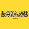封面 Anne-Marie - SLIGHTLY LESS DEPRESSED (Unplugged) Anne-Marie - SLIGHTLY LESS DEPRESSED (Unplugged)