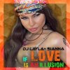 封面 DJ Layla & Sianna - If Love Is An Illusion DJ Layla & Sianna - If Love Is An Illusion