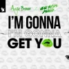 封面 Angie Brown & Austin Millz - I'm Gonna Get You Angie Brown & Austin Millz - I'm Gonna Get You