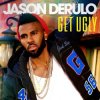 封面 Jason Derulo - Get Ugly (Westfunk Remix) Jason Derulo - Get Ugly (Westfunk Remix)