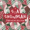 封面 Sia & Belinda - Snowman (Remix) Sia & Belinda - Snowman (Remix)