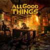 封面 All Good Things - A Hope In Hell All Good Things - A Hope In Hell