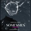 封面 Andrew Dum & Medeea - Sometimes Andrew Dum & Medeea - Sometimes