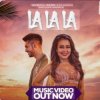 Обкладинка Neha Kakkar feat. Arjun Kanungo - La La La Neha Kakkar feat. Arjun Kanungo - La La La