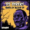 封面 DJ Direkt - River Of Blood DJ Direkt - River Of Blood