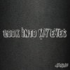 封面 Artlis - Look into My Eyes Artlis - Look into My Eyes