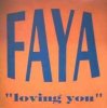 封面 FAYA - Loving You (Miami Bass Mix) FAYA - Loving You (Miami Bass Mix)