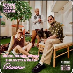 Обкладинка Nkeeei feat. Uniqe & ARTEM SHILOVETS & Wipo - Гламур