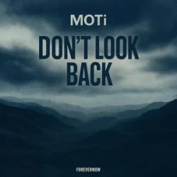 封面 MOTi - Don't Look Back