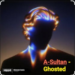 A-Sultan - Ghosted