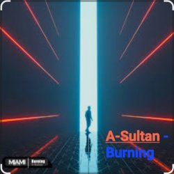 A-Sultan - Burning
