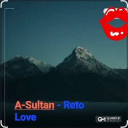 A-Sultan - Reto Love