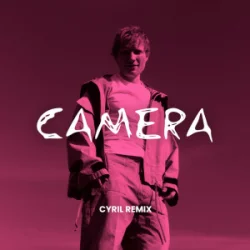 封面 Ed Sheeran - Camera (CYRIL Remix)