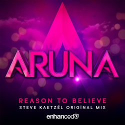封面 Aruna - Reason To Believe (Steve Kaetzel Original Mix)